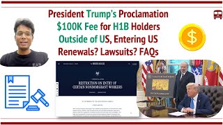 H1B $100K Fee: Trump Proclamation Explained: Rules, Exceptions. Lawsuits?