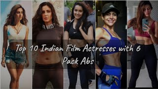 Top 10 Indian Film Actresses with 6 Pack Abs|Bollywood@trust mee