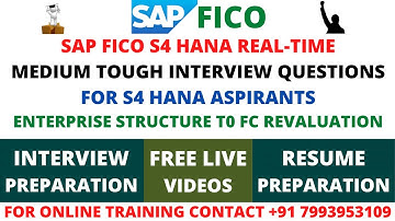SAP FICO S4 HANA REAL-TIME MEDIUM TOUGH INTERVIEW QUESTIONS FOR S4 HANA ASPIRANTS