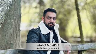 Mato Memish - Arabasi Var, Gumaları Yok Official Audio