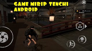 Game Mirip Tenchu di Android | Ini Game Ninja Yang Wajib Di Coba Sih | Ninja Assassin Stealth screenshot 2