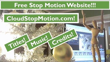 Free Stop Motion Animation Website! First Experiment! Editing, Titles, & Music from CloudStopMotion