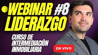 🟢 8° Webinar: Liderazgo | ¿Como hacer crecer tu inmobiliaria? screenshot 4