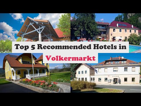 Top 5 Recommended Hotels In Volkermarkt | Best Hotels In Volkermarkt