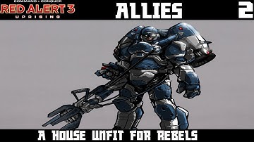 Red Alert 3: Uprising Allies Lets Play Part 2 - A House Unfit for Rebels