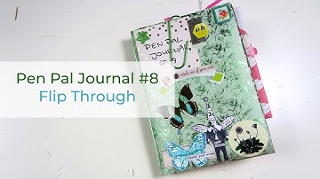Pen Pal Journal #8 | Flip Through | Memory Keeping Snail Mail