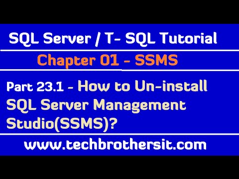 How to Uninstall SQL Server Management Studio(SSMS) - SQL Server Tutorial Part 23.1