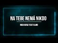 Nico benz feat elmo  na tebe nem nikdo