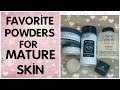 FAVORITE POWDERS FOR MATURE SKIN