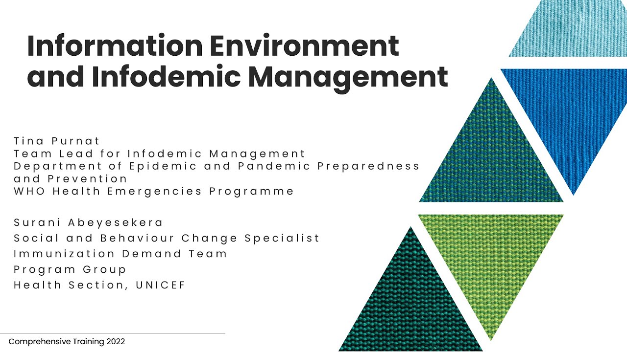 Surani Abeyesekera and Tina Purnat - Information Environment and Infodemic Management