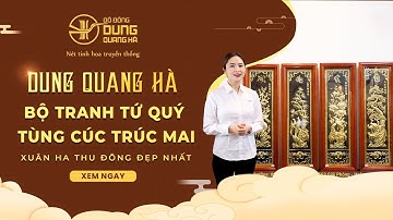 Bộ Tranh Tứ Quý Tùng Cúc Trúc Mai Xuân Ha Thu Đông Đẹp Nhất | Đồ Đồng Dung Quang Hà