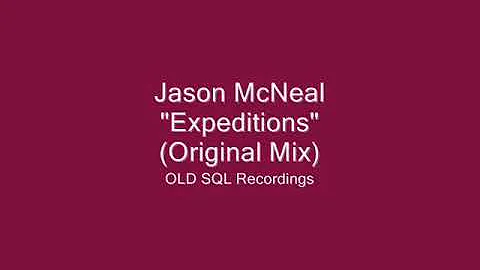 Jason McNeal - Expeditions (Original Mix)
