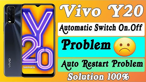 Vivo y20 Automatic switch off on problem solutions /vivo y20 automatic switch off & Restart fix