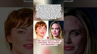 Emma Stone&#39;s Mother&#39;s Funny Question to Angelina Jolie