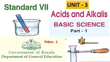 Class 7 Basic Science- Acids and Alkalis -Chapter 3 Kerala SCERT KITE VICTERS -Basic Science- Part 1