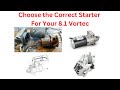 Warning Choose the Correct Starter For Your 8.1 Vortec In Your Workhorse Chassis