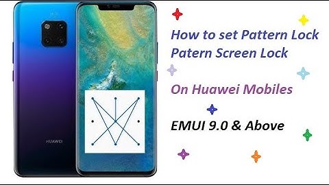 How To Set Pattern Lock on Huawei Mobile Phone, Pattern Screen Lock, Smart Phone, EMUI 9.0 and Above