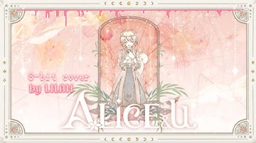 8-bit cover - ALiCE&u (Risu Ayunda)