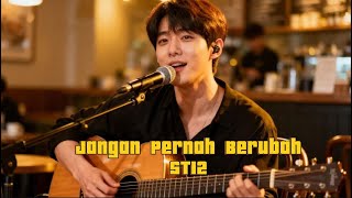 Jangan Pernah Berubah - ST12 Lagu Pop Romantis