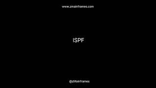 What's ISPF in Mainframes?