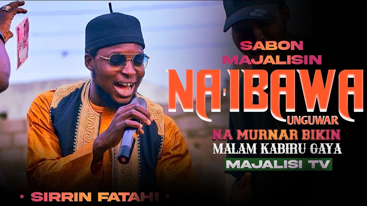 SABON_MAJALISIN_SIRRIN_FATAHI_WANDA_YA_GABATAR_A_NA'IBAWA_NA_MURNAR_BIKIN_MALAM_KABIRU_GAYA