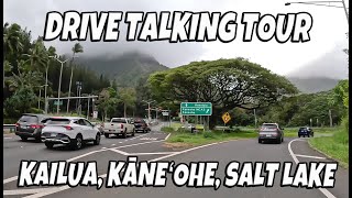 Hawaii Drive Talking Tour Kailua, Kaneohe, Salt Lake Oahu Hawaii Natural Sounds December 10, 2023