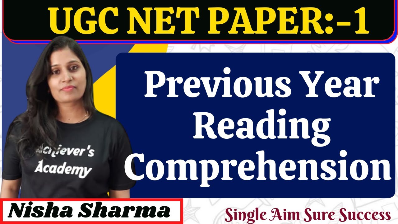 Reading Comprehension  for UGC NET / AND OTHER STATE EXAMS BY NISHA SHRAMA
