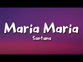 Santana - Maria Maria (lyrics)