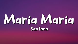 Santana - Maria Maria (lyrics)