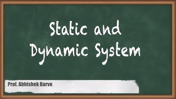 Crucial Concepts: Static And Dynamic Systems For GATE Signals And Systems