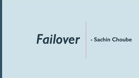 Failover is explain in Simple way