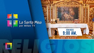 La Santa Misa - ABR 28 - 1/1 | Willax