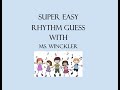 Super easy 4 beat rhythm guess with ms winckler 429