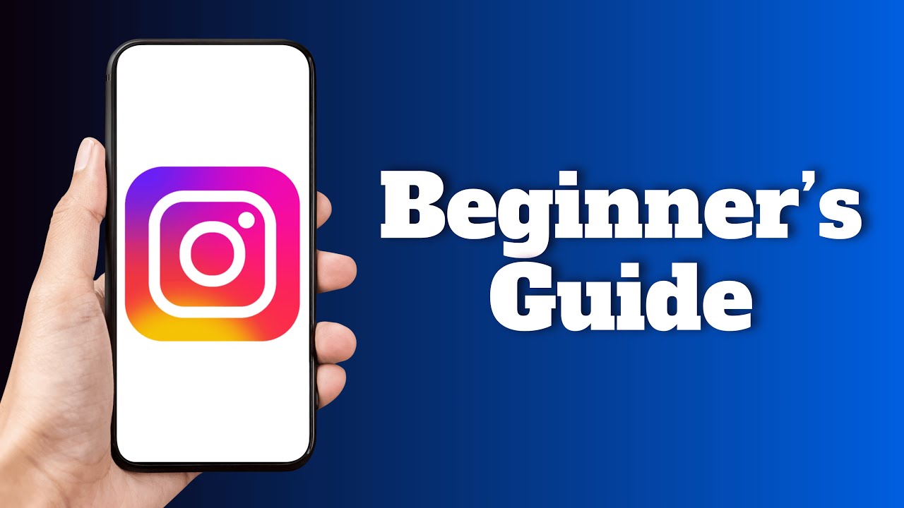 How to Use Instagram | Beginner’s Guide - YouTube
