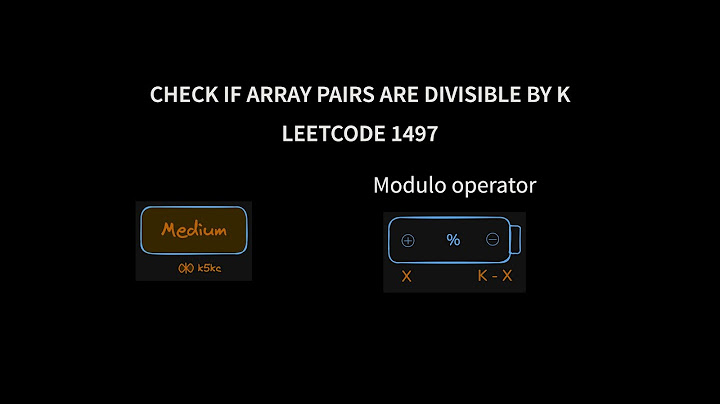 Check If Array Pairs Are Divisible by k - Leetcode 1497 - Java