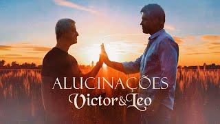 Victor & Leo - Alucinações | Ensaios para o Morumbis