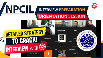 NPCIL Orientation session All queries related to crack NPCIL Interview | Mock session started