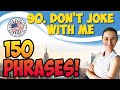 #90 Don't joke with me 💬 150 английских фраз и идиом | OK English