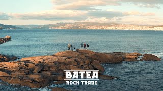 BATEA - Rock Tradi (Videoclip)