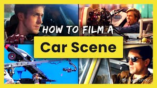 How to Film a Car Scene - Everything to Know About Car Cinematography