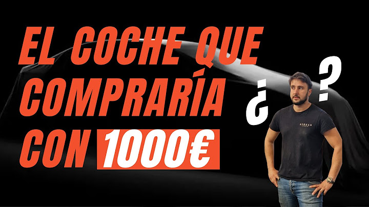 🔥 Te desvelo QUÉ COCHE COMPRAR con un PRESUPUESTO de 1000€ en 2023 | mejor opción de segunda mano