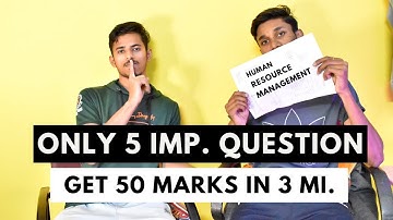 Only 5 Imp. Question of HRM | Get 50 marks in 3 mi. Video | B.com 3 year HRM important Question