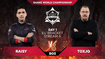 Raisy vs toxjq - Quake World Championship 2020 - Day 1