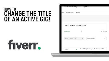 How to Change the Title of An Active Gig on Fiverr [easy]