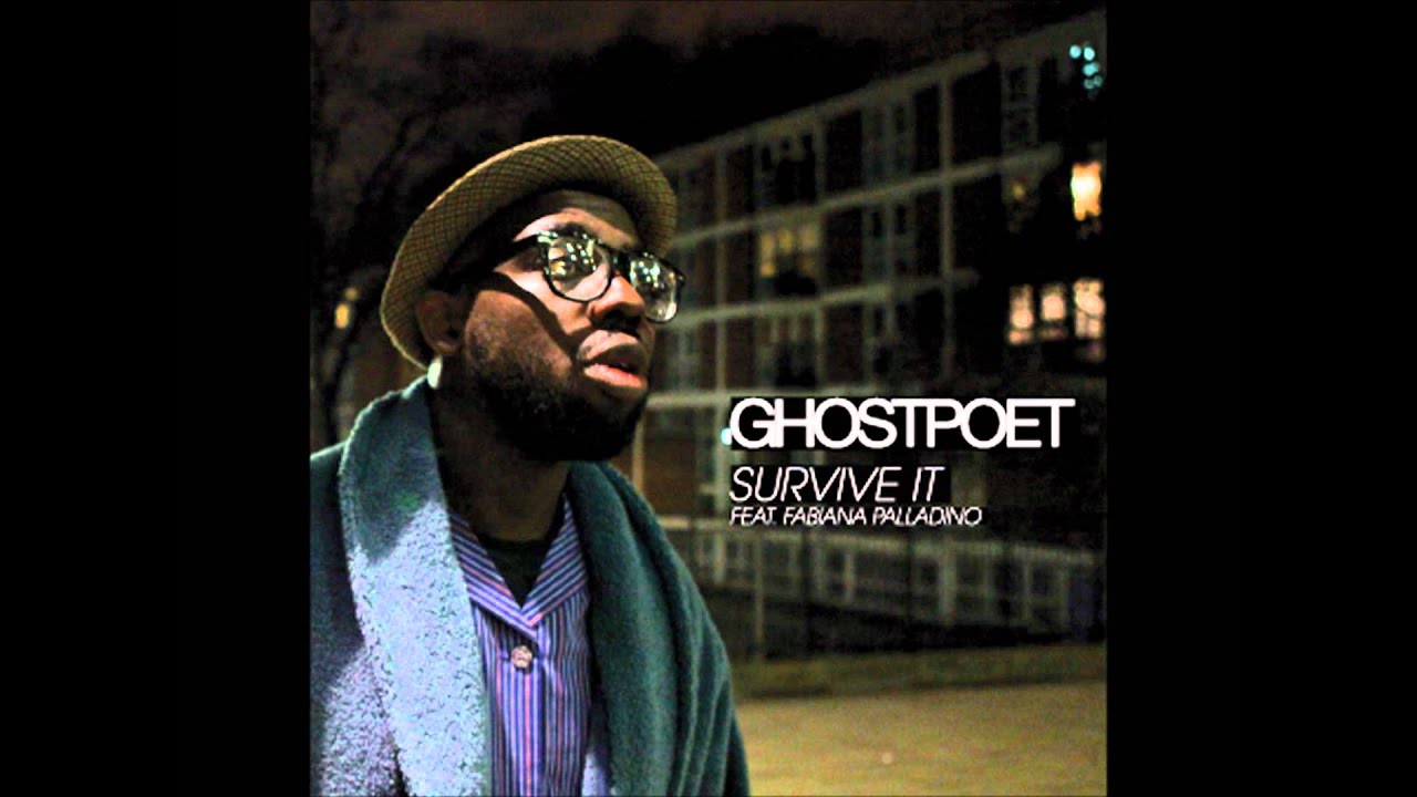 ghostpoet survive it