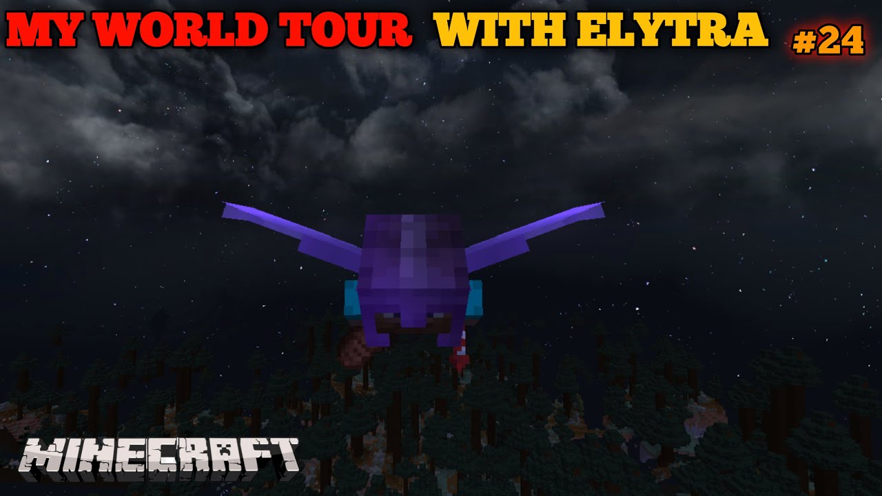 MY WORLD TOUR WITH ELYTRA | MINECRAFT GAMEPLAY #minecraft # ...