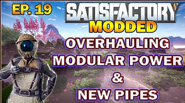 Satisfactory Modded Start from Scratch. Modular Power EP.19