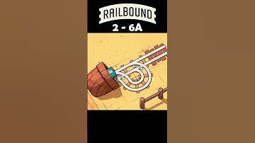 Railbound Stage 2 Level 6A | 2 - 6A