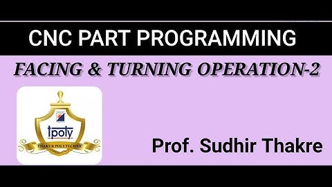 CNC part program for facing and turning operation on lathe machine/CNC turning program