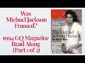 GQ Magazine Was Michael Jackson Framed by Mary A. Fischer Read Along & Review Part 1 of 2